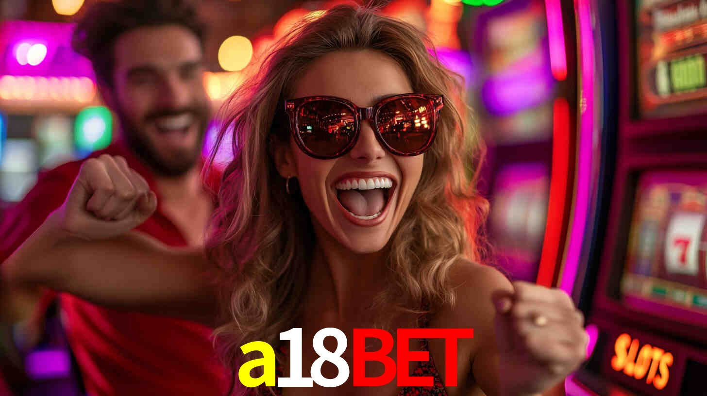 Apostas Esportivas na a18bet: Um Guia Completo